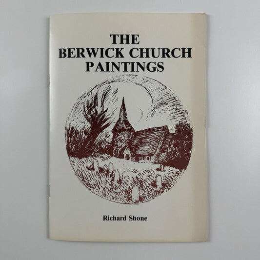 The Berwick Church Paintings by Richard Shone – revised edition, 1986 | Duncan Grant, Vanessa Bell, Quentin Bell