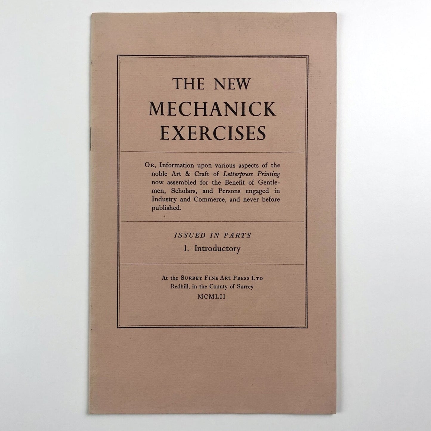 The New Mechanick Exercises Part 1. Introductory | Surrey Fine Art Press, 1952