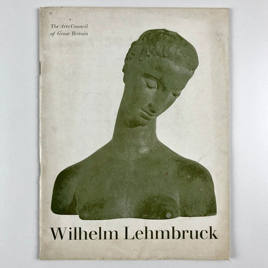 Wilhelm Lehmbruck 1881-1919 – exhibition of works | Arts Council catalogue, 1957