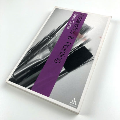 Aesthetics & Painting by Jason Gaiger | Continuum, 2008