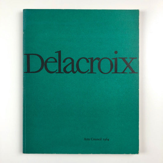 Delacroix paintings, drawings and lithographs | Arts Council catalogue, 1964