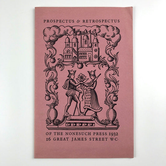 Prospectus & Retrospectus of the Nonesuch Press, 1932