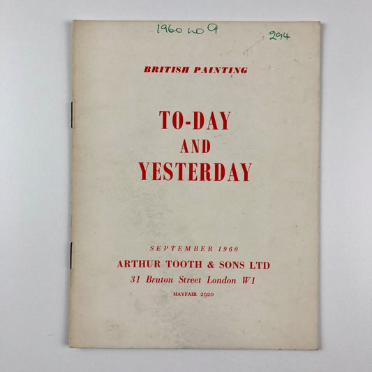 British Painting To-Day and Yesterday Arthur Tooth & Sons September 1960 | Includes works by Augustus John, Paul Nash, Mark Gertler, Jacob Epstein, Duncan Grant, Stanley Spencer