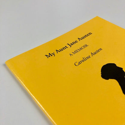 My Aunt Jane Austen: A Memoir by Caroline Austen | The Jane Austen Society, 1991