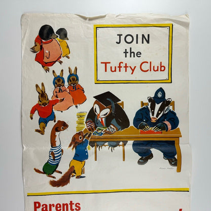 'Join the Tufty Club'. Public information poster Royal Society for Prevention of Accidents (RoSPA) | illustration by Marcia Lane Foster, undated