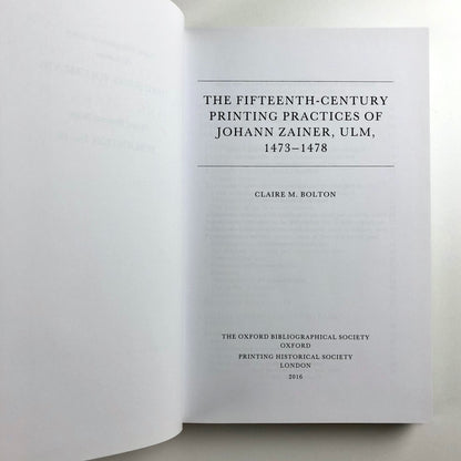 The 15th Century Printing Practices of Johann Zainer | Claire M Bolton | Oxford 2016