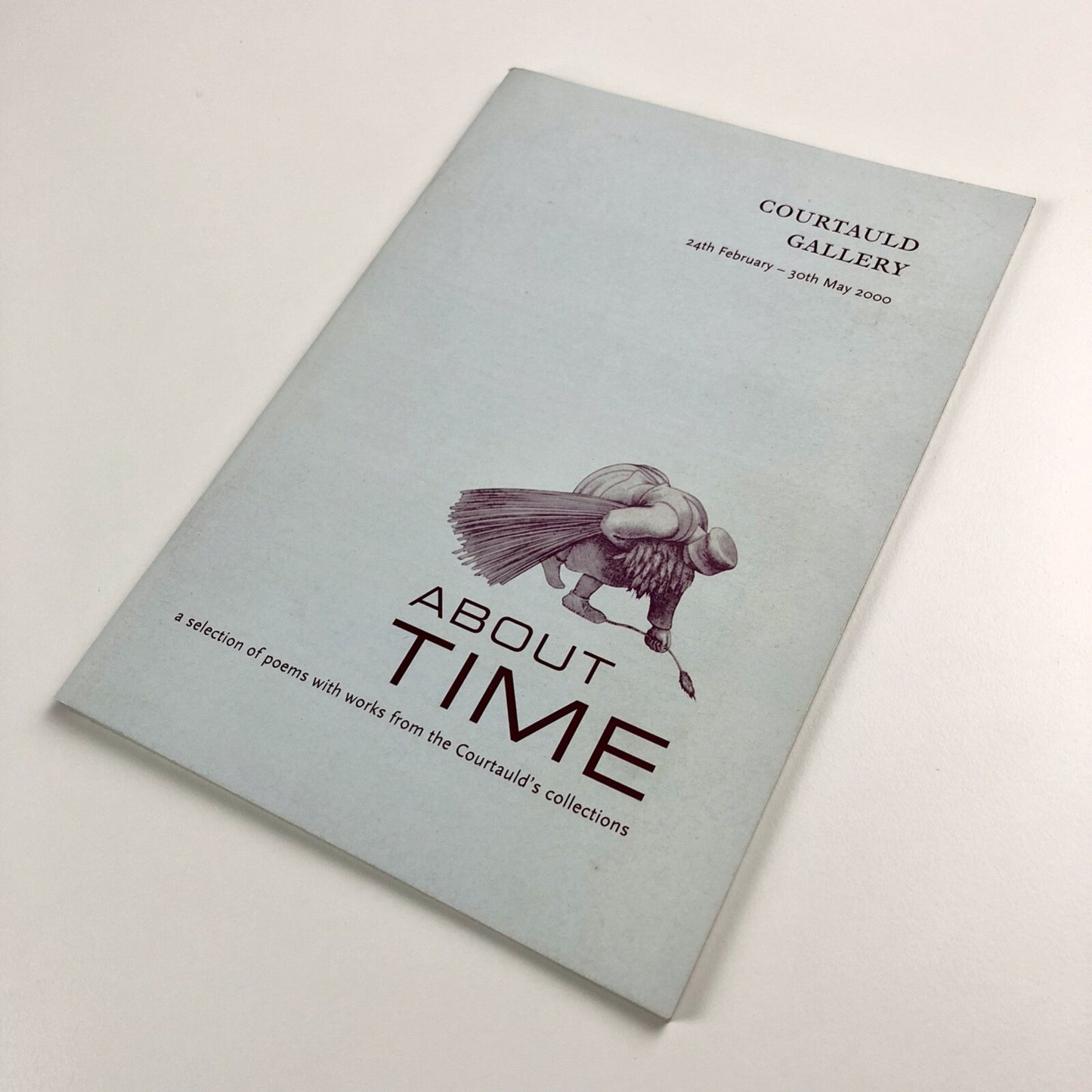 About Time – a selection of poems with works from the Courtauld's collections, | Exhibition guide, 2000