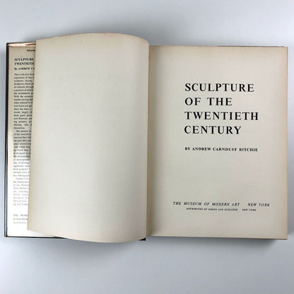 Sculpture of the Twentieth Century by Andrew Carnduff Ritchie | MOMA, 1952
