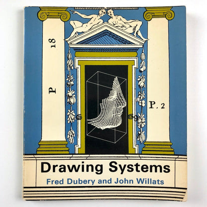 Drawing Systems by Fred Dubery and John Willats | Studio Vista, 1972