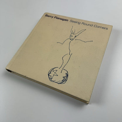 Barry Flanagan. Seeing Round Corners | Waddington Galleries | 2001 catalogue and Private View invitation
