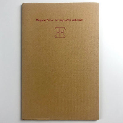 Typophile Monograph No 4 | Wolfgang Tiessen: Serving author and reader, 1987