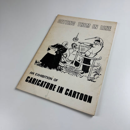 Getting them in Line exhibition of caricature in cartoon University of Kent 1975