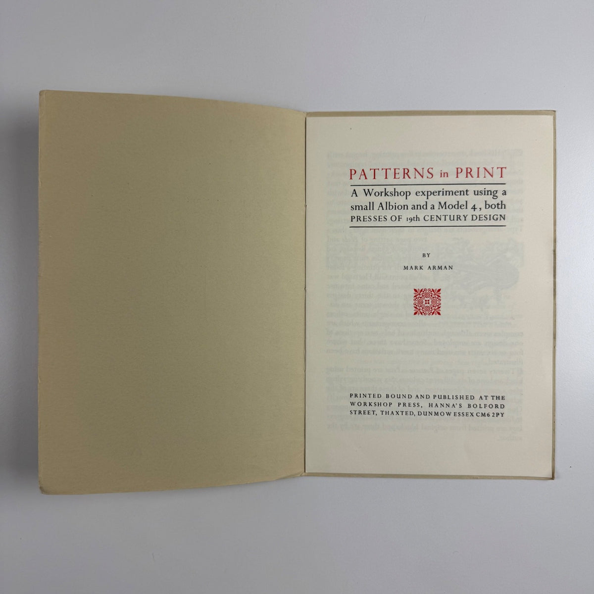 Patterns in Print. A Workshop experiment by Mark Arman | The Workshop Press 1981