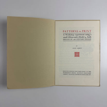 Patterns in Print. A Workshop experiment by Mark Arman | The Workshop Press 1981