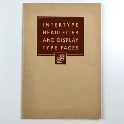 Intertype Headletter and Display Type Faces | Intertype Corporation brochure | Undated