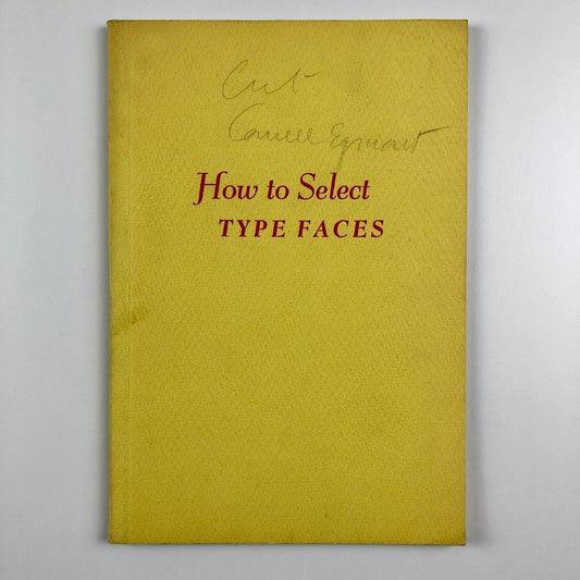 How to Select Type Faces | Intertype Corporation, Brooklyn, New York 1949?