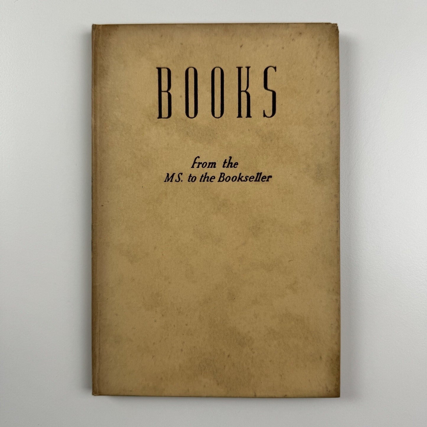 Books from the MS. to the Bookseller by John L. Young | Sir Isaac Pitman, London, third edition 1947