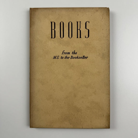 Books from the MS. to the Bookseller by John L. Young | Sir Isaac Pitman, London, third edition 1947