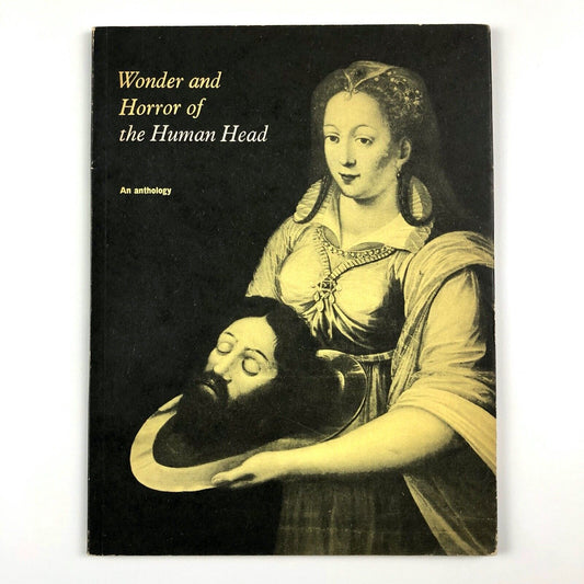 Wonder and Horror of the Human Head – an anthology | Roland Penrose Herbert Read | Lund Humphries, 1953