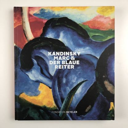 Kandinsky, Marc & Der Blaue Reiter | Hatje Cantz, Berlin, 2016 English edition