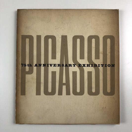 Picasso 75th Anniversary Exhibition | Museum of Modern Art catalogue, 1957 | Alfred H Barr