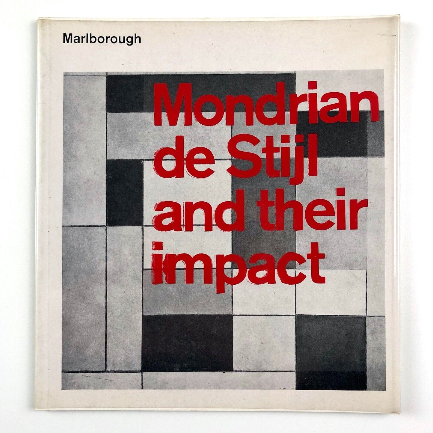Mondrian de Stijl and their impact | Marlborough exhibition catalogue, New York 1964