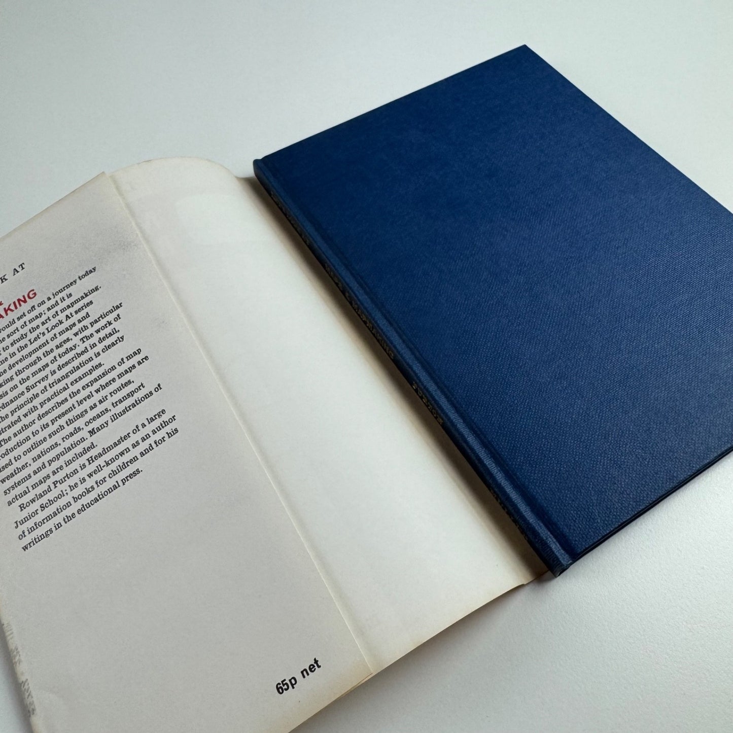 Let’s Look at Maps & Mapmaking Rowland W. Purton | Frederick Muller, 1971 illustrated by Peter J. Morter