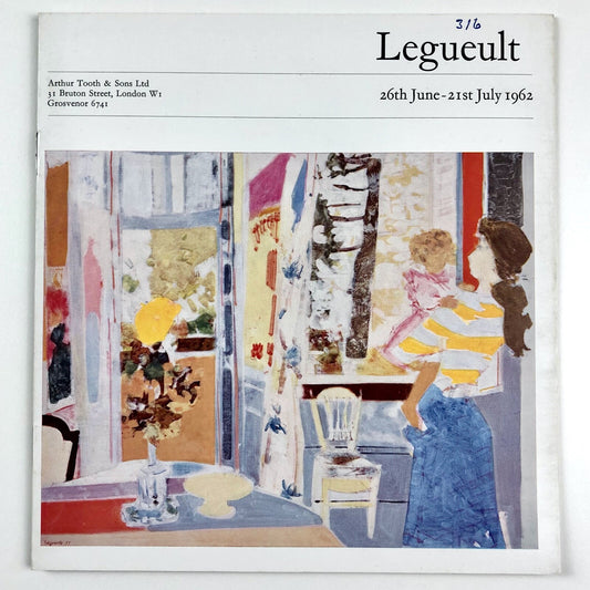 Raymond-Jean Legueult – First London Exhibition of paintings... The Sunshine Homes | Arthur Tooth 1962