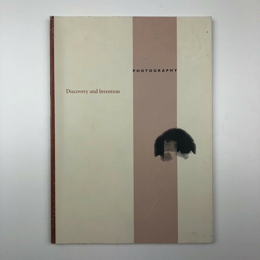 Photography: Discovery and Invention | The J. Paul Getty Museum, 1990