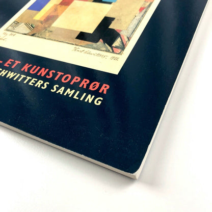 Dada et Kunstoprør – Ernst Schwitters Samling | Arken Museum for Moderne Kunst, 1998