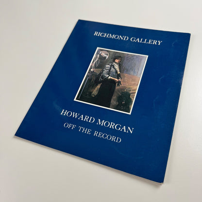 Howard Morgan. Off the record | Richmond Gallery, London, 1986