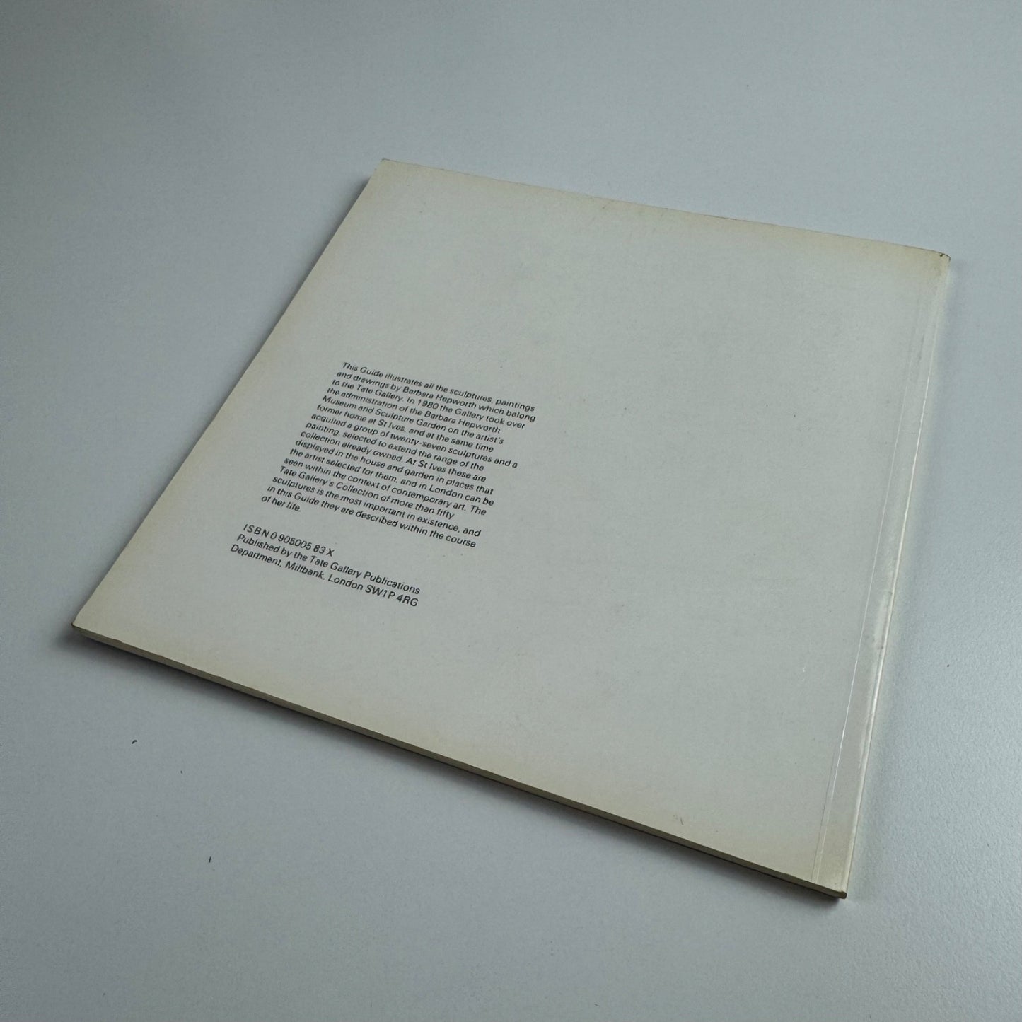 Barbara Hepworth. A guide to the Tate Gallery Collection London & St Ives 1982