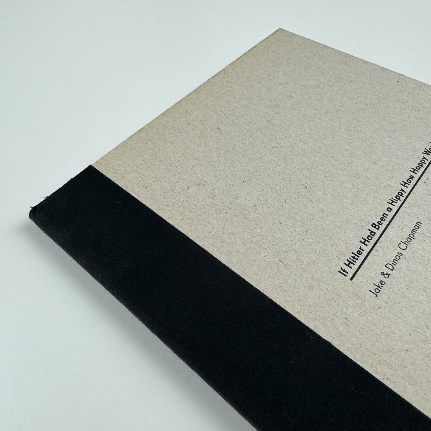 Jake & Dinos Chapman – If Hitler Had Been a Hippy How Happy Would We Be | White Cube catalogue, 2008