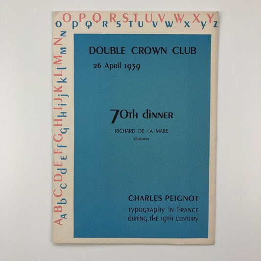 Double Crown Club 70th dinner menu for Charles Peignot talk 26 April 1939 on Typography in France during the 19th century | Menu designed by R.B. Fishenden