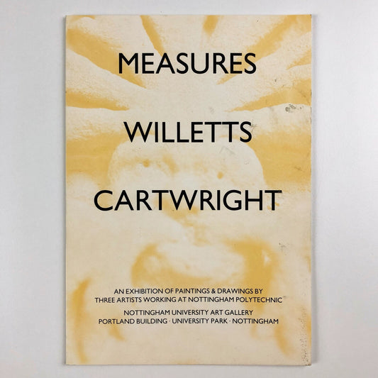 David Willetts, Peter Cartwright, David Measures – an exhibition of paintings & drawings | Nottingham Polytechnic, undated