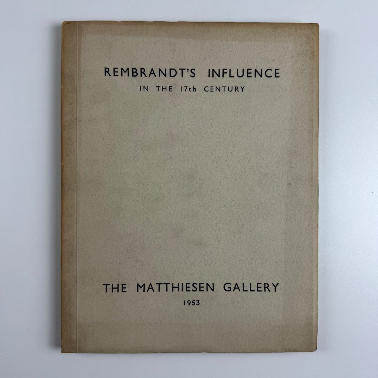 Rembrandt’s influence in the 17th century | Matthiesen Gallery 1953