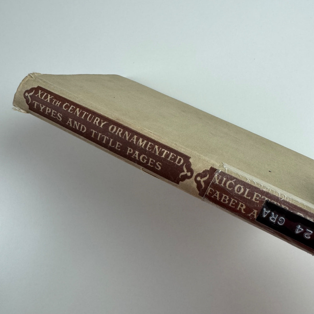 Nineteenth XIXth Century Ornamented Types & Title Pages Nicolette Gray 1938