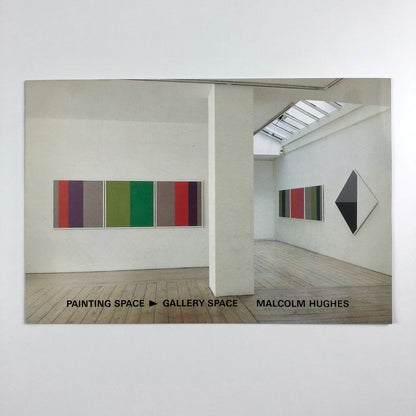 Malcolm Hughes: Painting Space / Gallery Space | Annely Juda Fine Art London, 1989 promotional card