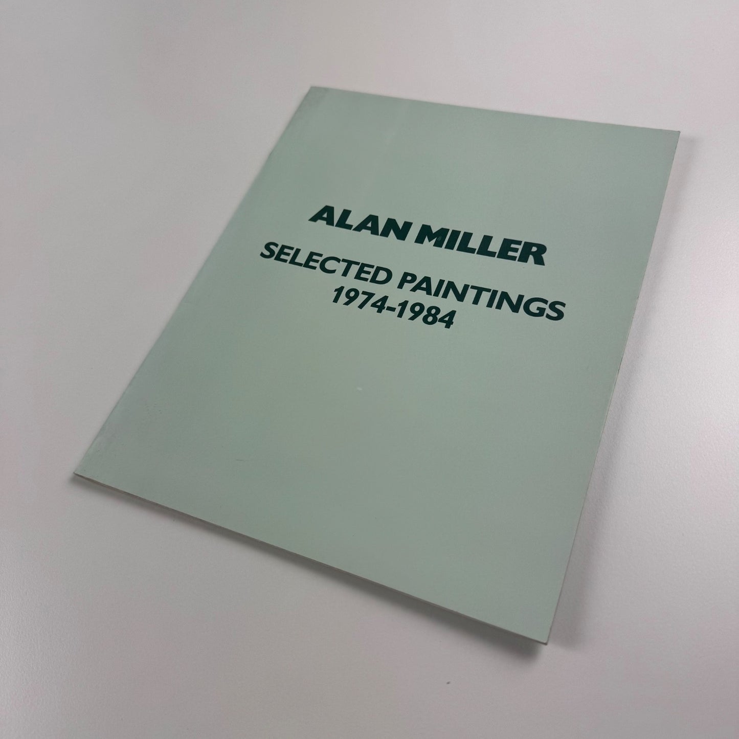 Alan Miller. Selected Paintings 1974-1984 | Ikon Gallery Birmingham 1984