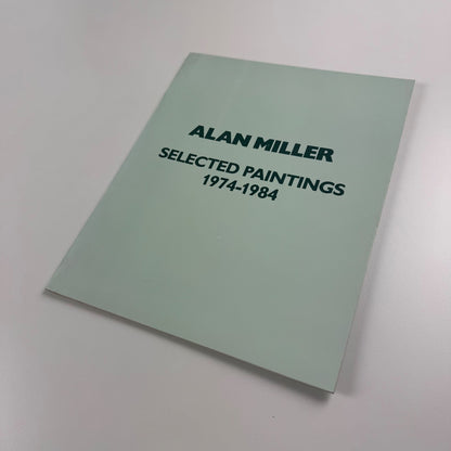 Alan Miller. Selected Paintings 1974-1984 | Ikon Gallery Birmingham 1984
