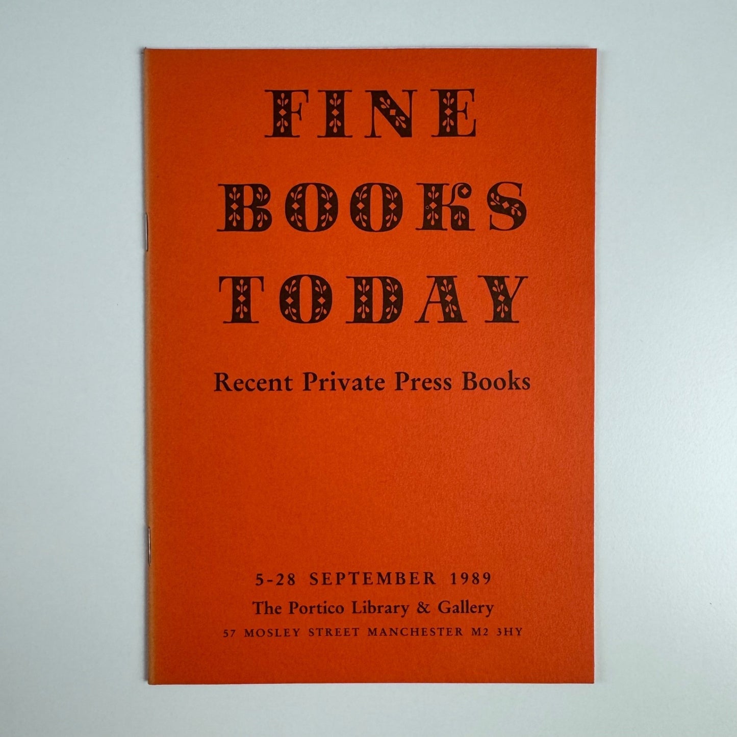 Fine Books Today Recent Private Press Books Portico Library & Gallery Manchester, 1989
