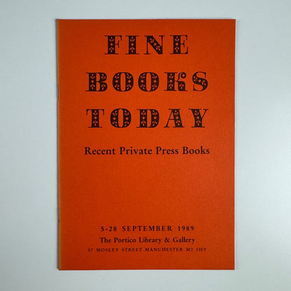 Fine Books Today Recent Private Press Books Portico Library & Gallery Manchester, 1989