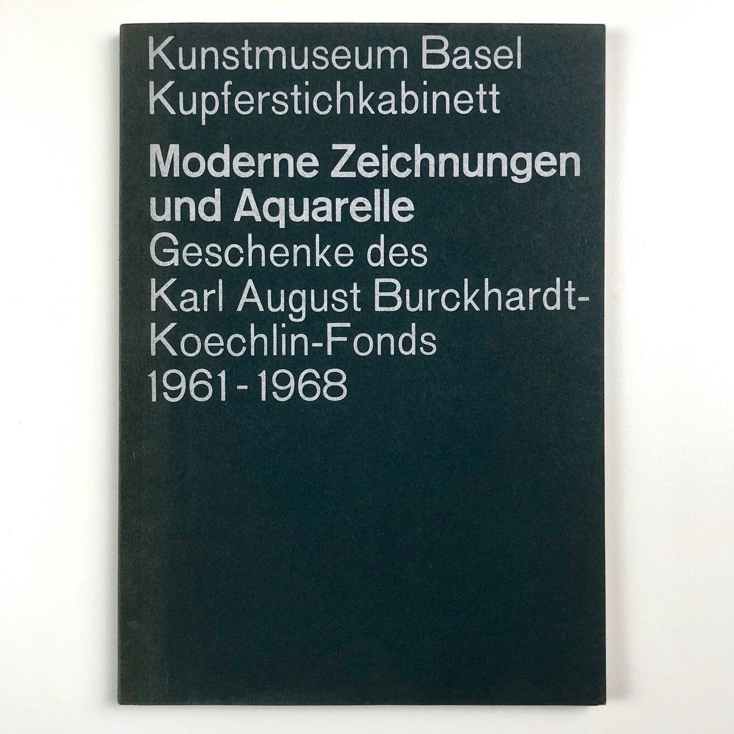 Moderne Zeichnungen und Aquarelle | Kunstmuseum Basel 1968/9