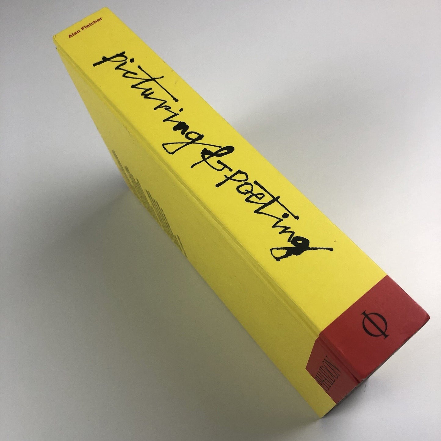 Picturing and Poeting by Alan Fletcher | Phaidon hardback, 2006