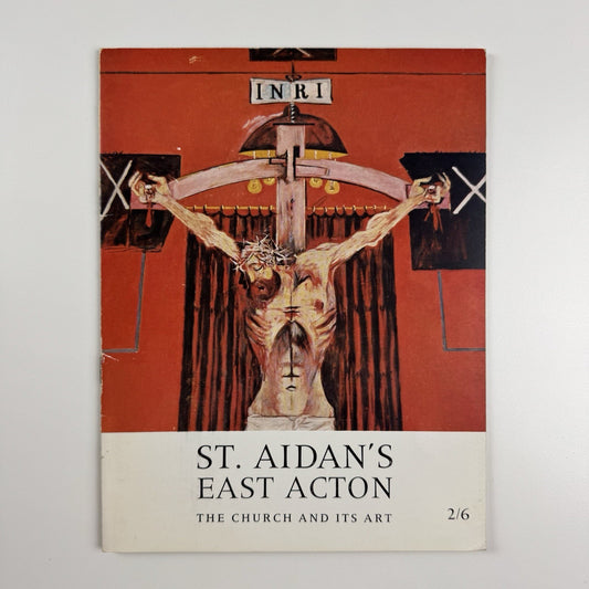 St Aidan’s East Acton. The church and its art intro James Ethrington, 1964
