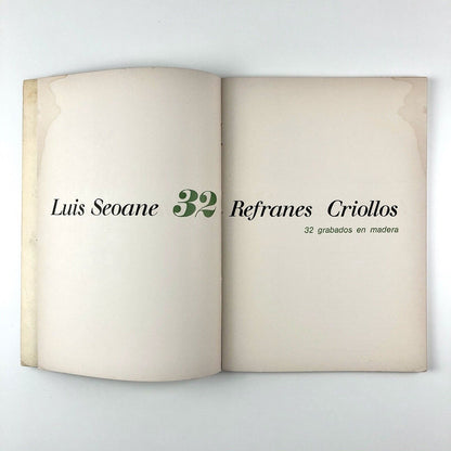 32 Refranes Criollos. Grabados en Madera by Luis Seoane | Editorial Universitaria de Buenos Aires, 1965