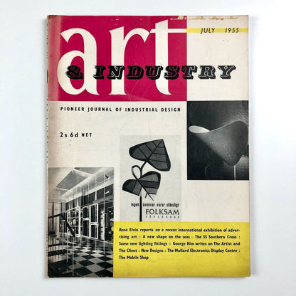 Art & Industry. Pioneer Journal of Industrial Design, July 1955, Volume 58. January to June 1955 | Eds. Frank A. Mercer and Rathbone Holme, The Studio, 1954