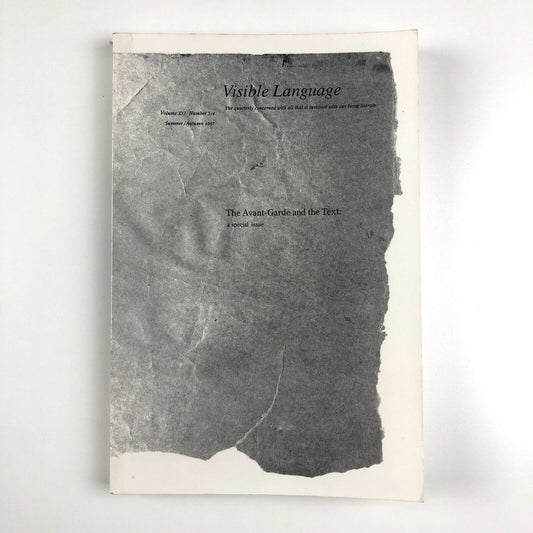 Visible Language – Volume XXI Number 3/4, 1987 | The Avant-Garde and the Text