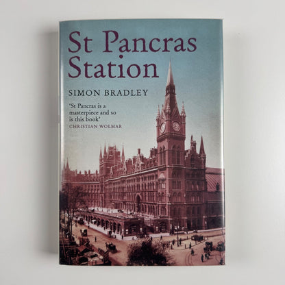 St Pancras Station by Simon Bradley | Profile Books, 2007