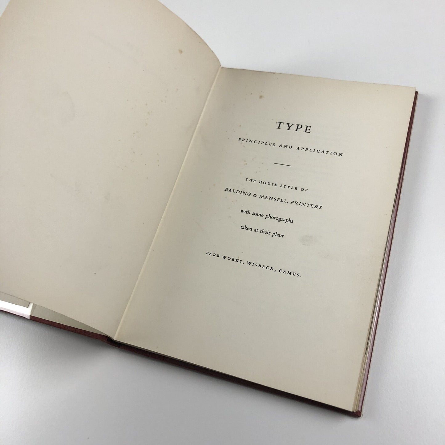 Type Principle and Application The House Style of Balding & Mansell | Edited by Charles Rosner